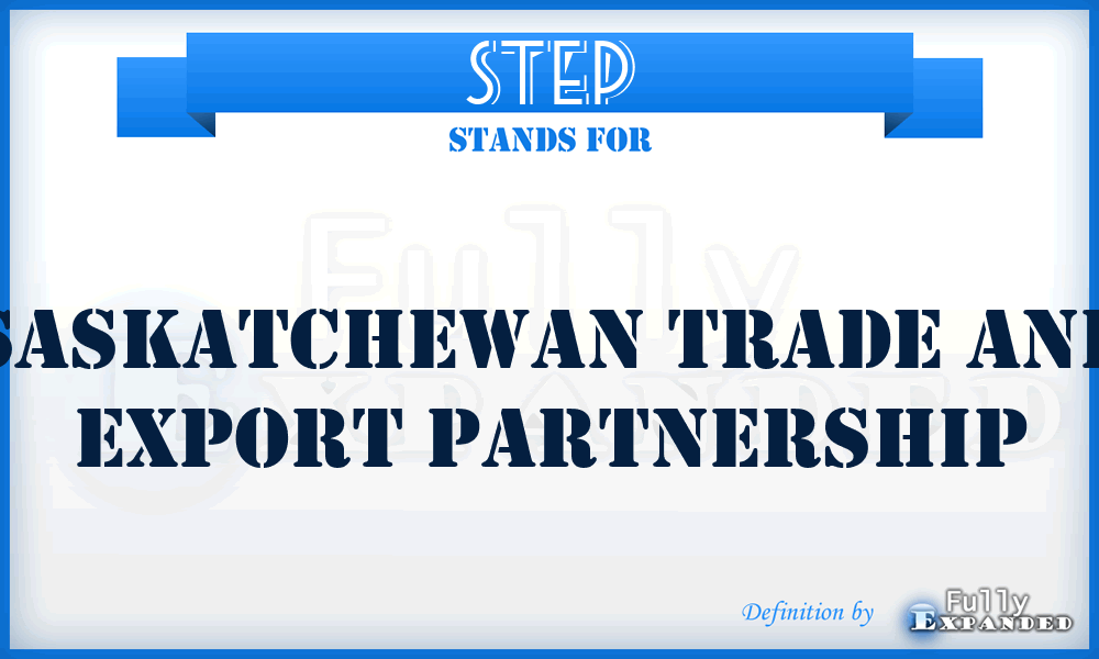 STEP - Saskatchewan Trade and Export Partnership