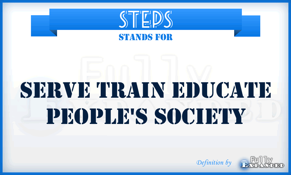 STEPS - Serve Train Educate People's Society