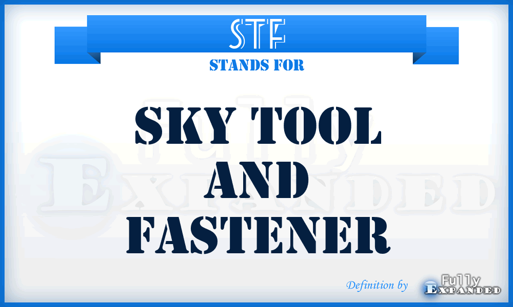 STF - Sky Tool and Fastener