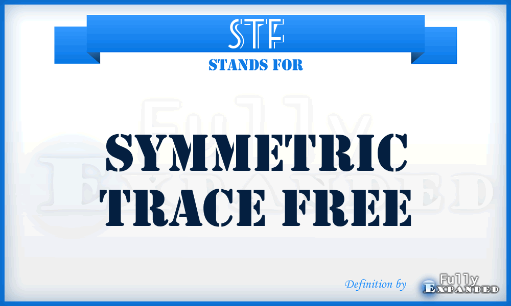 STF - Symmetric Trace Free