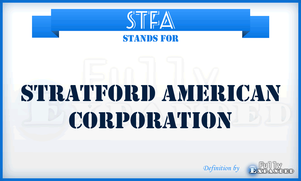 STFA - Stratford American Corporation