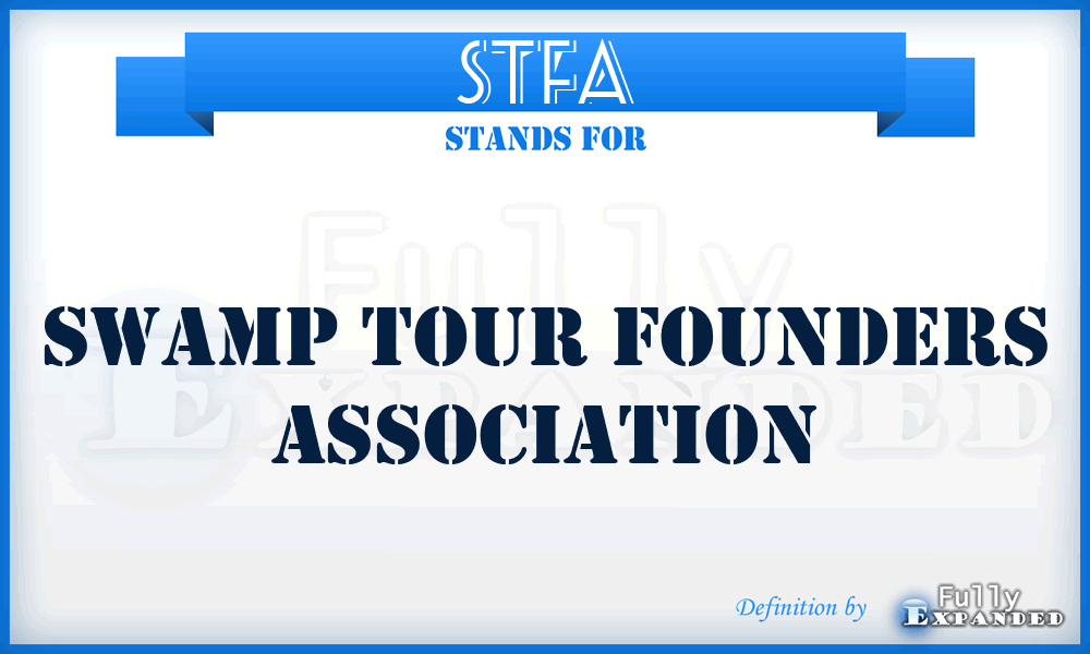 STFA - Swamp Tour Founders Association