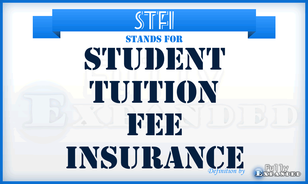 STFI - Student Tuition Fee Insurance