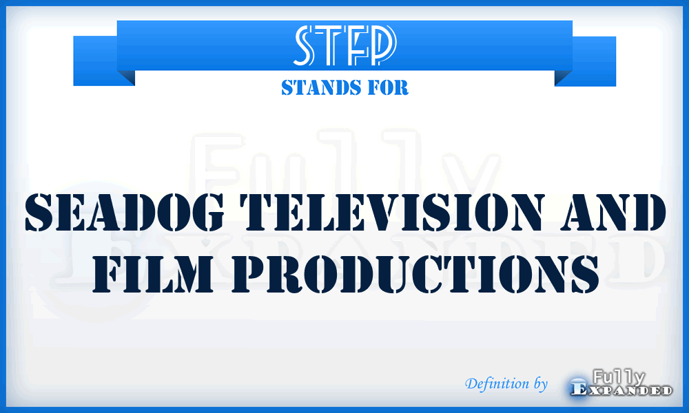 STFP - Seadog Television and Film Productions