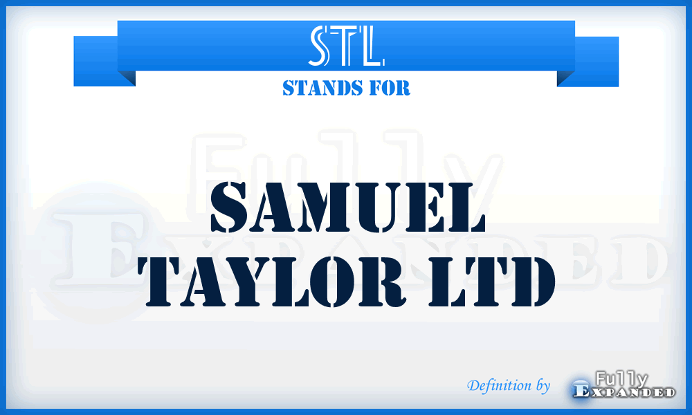 STL - Samuel Taylor Ltd