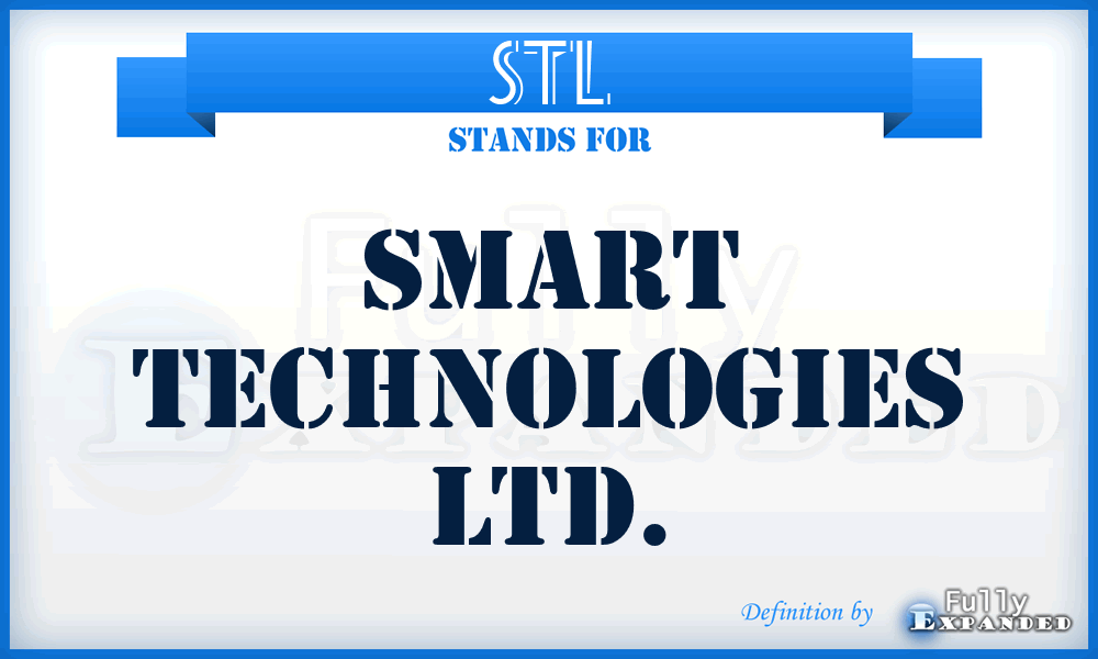 STL - Smart Technologies Ltd.
