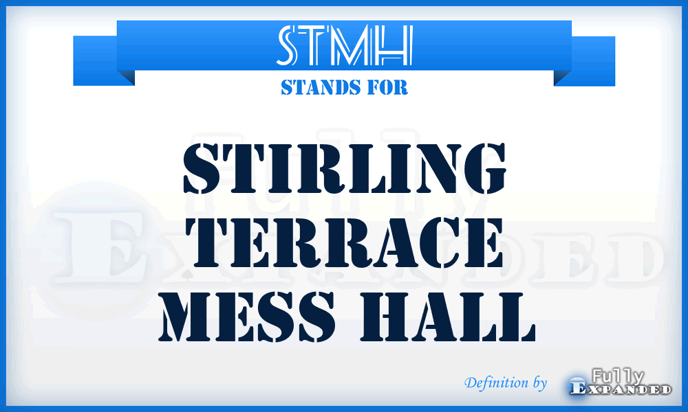 STMH - Stirling Terrace Mess Hall