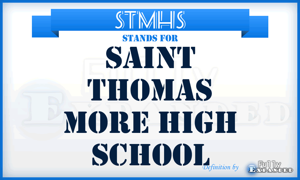 STMHS - Saint Thomas More High School