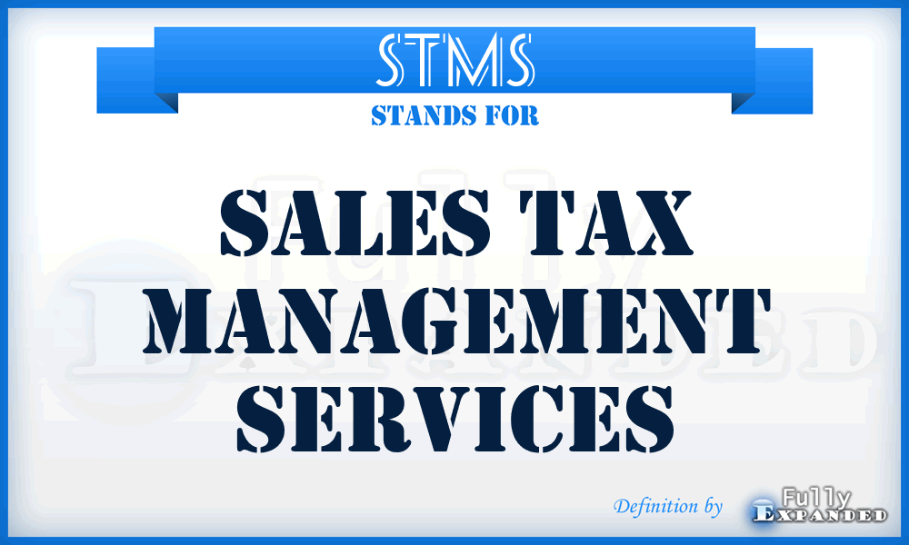 STMS - Sales Tax Management Services