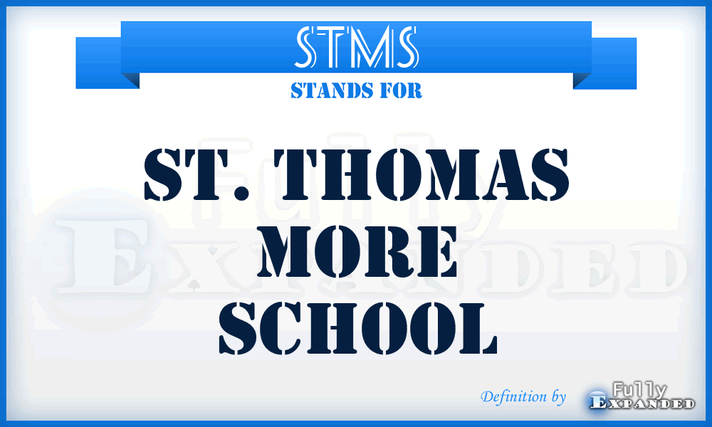 STMS - St. Thomas More School