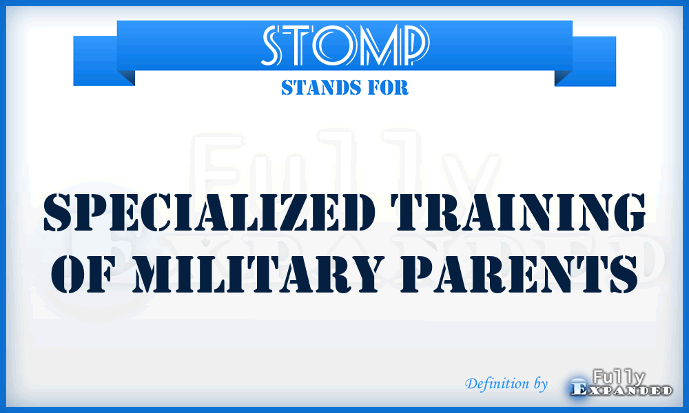 STOMP - Specialized Training Of Military Parents
