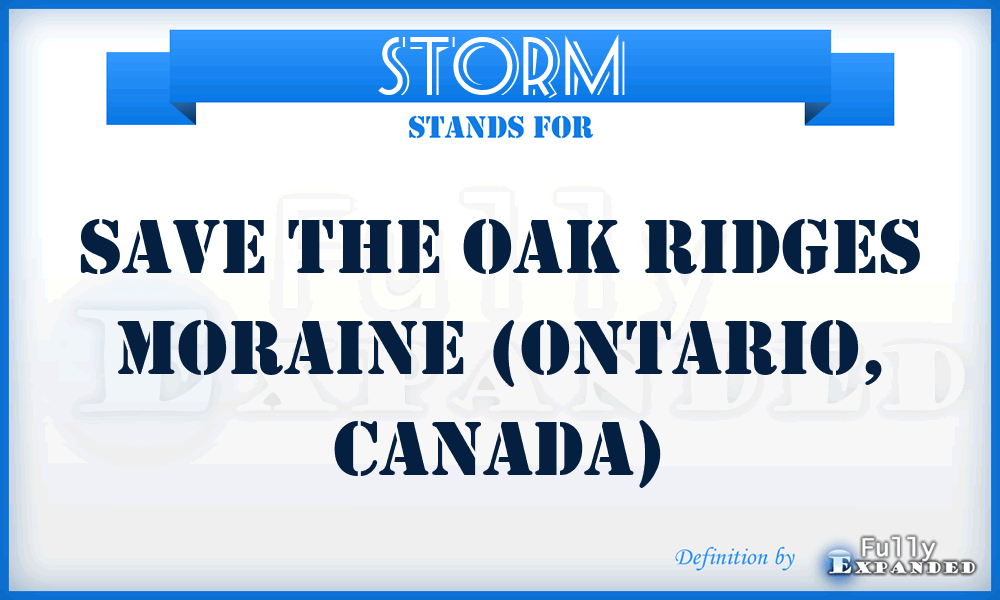 STORM - Save The Oak Ridges Moraine (Ontario, Canada)