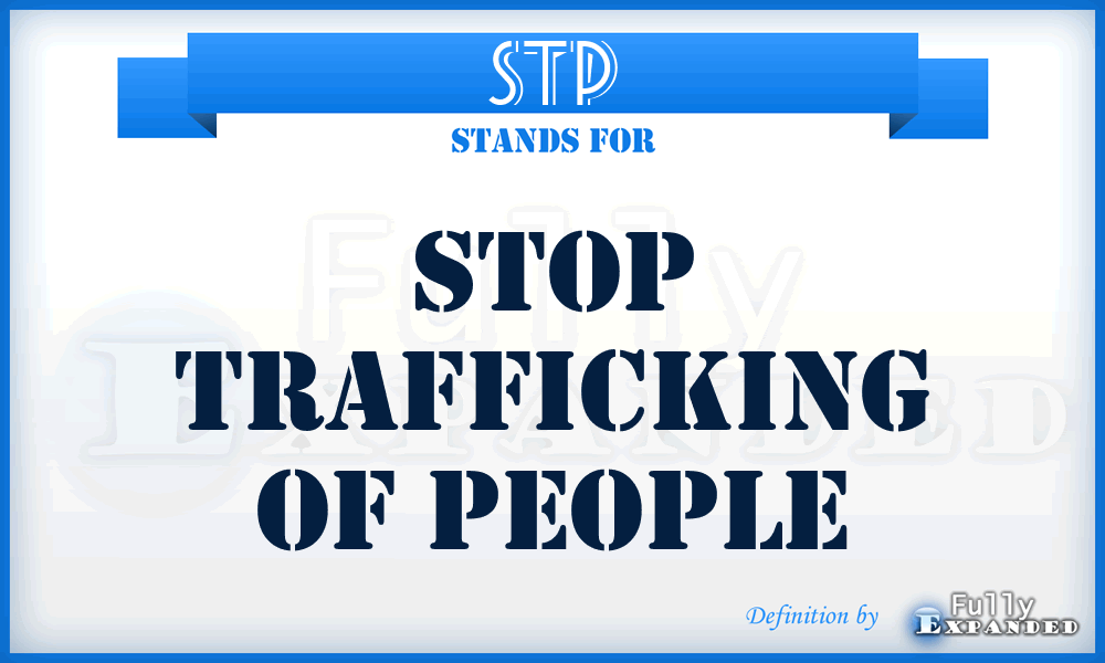 STP - Stop Trafficking of People