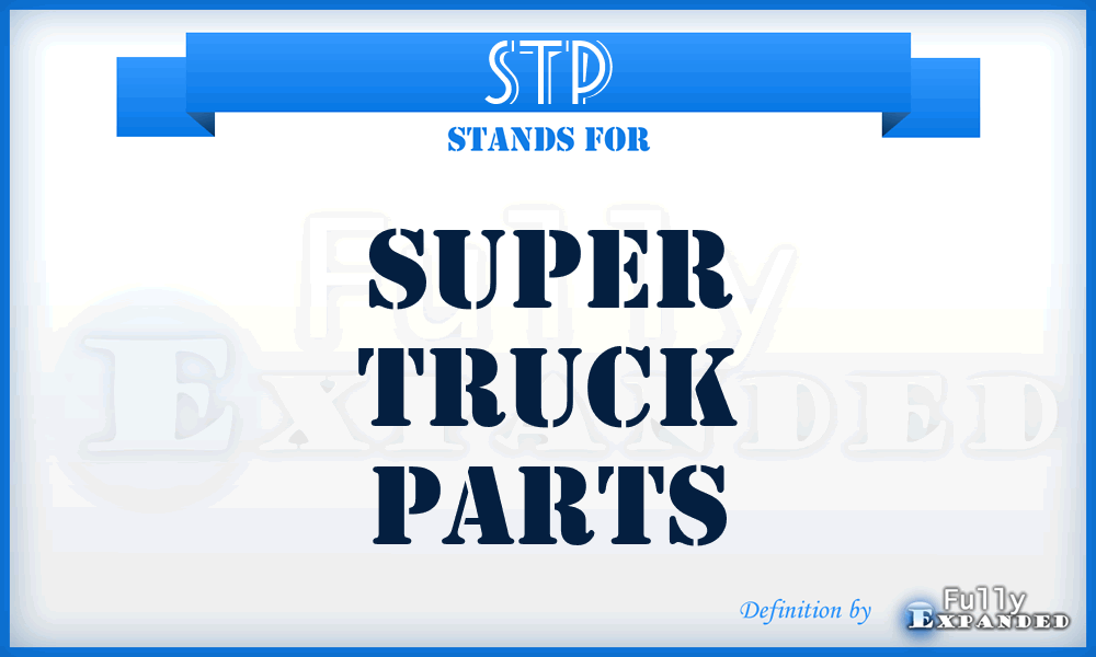 STP - Super Truck Parts