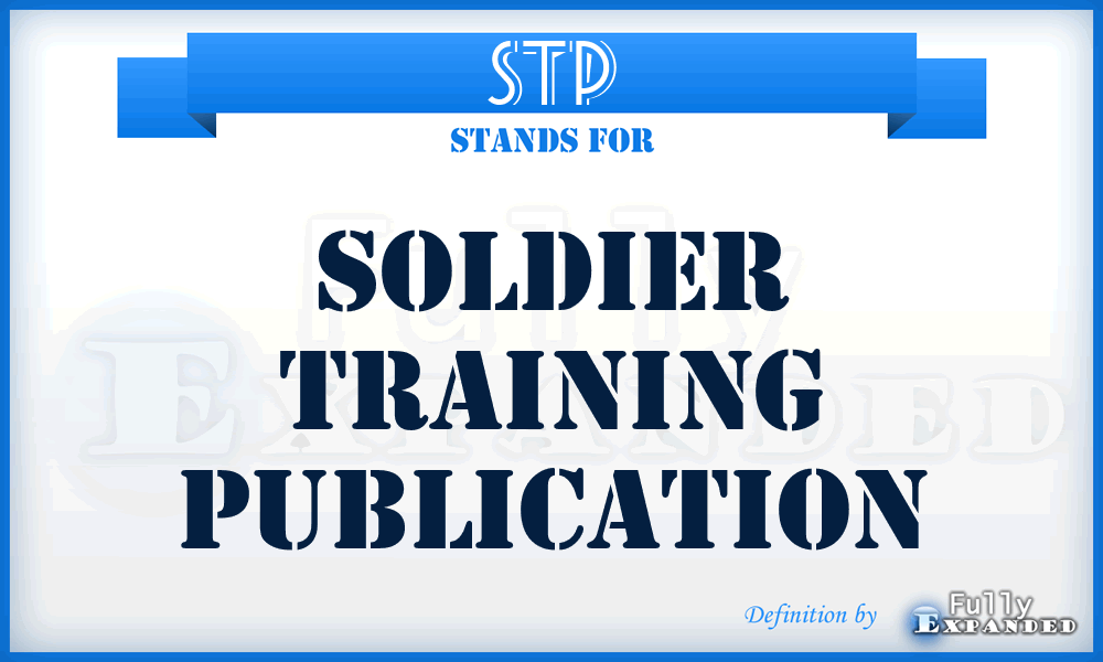 STP - soldier training publication