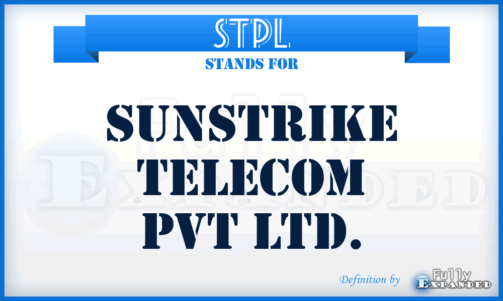 STPL - Sunstrike Telecom Pvt Ltd.