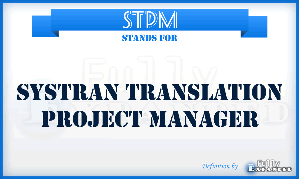 STPM - Systran Translation Project Manager
