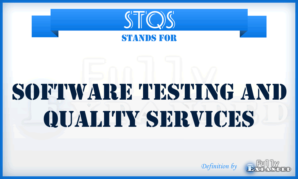 STQS - Software Testing and Quality Services