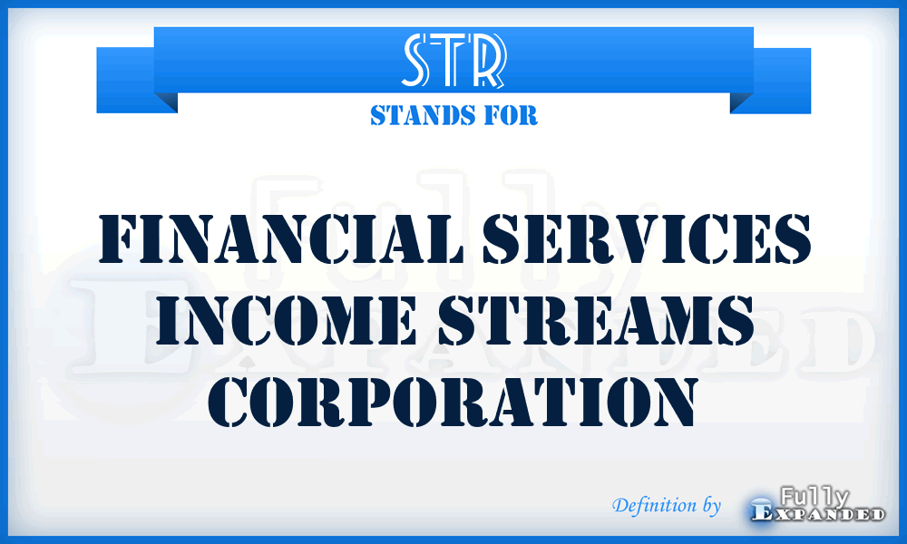 STR - Financial Services Income STREAMS Corporation