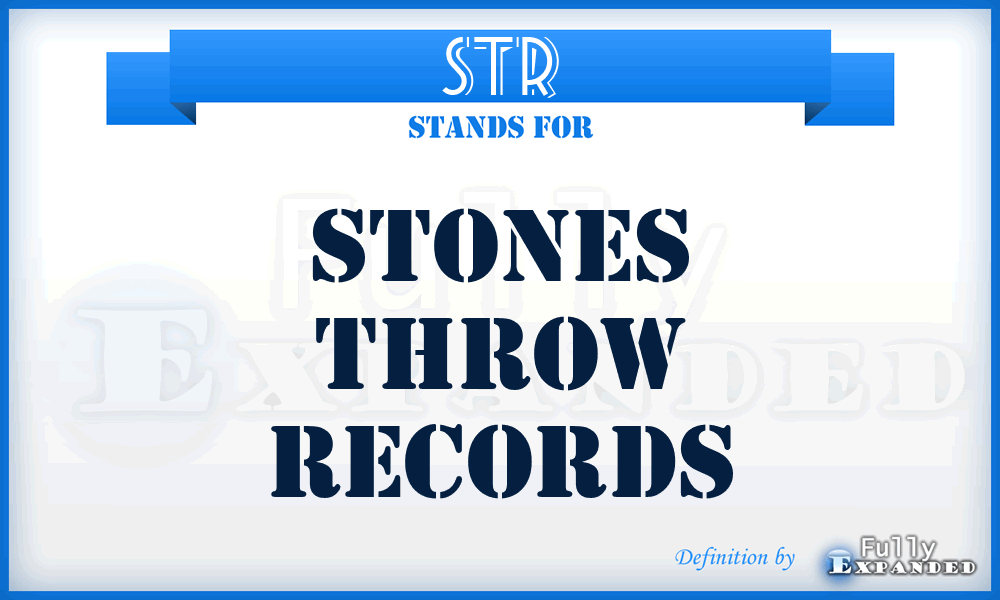 STR - Stones Throw Records