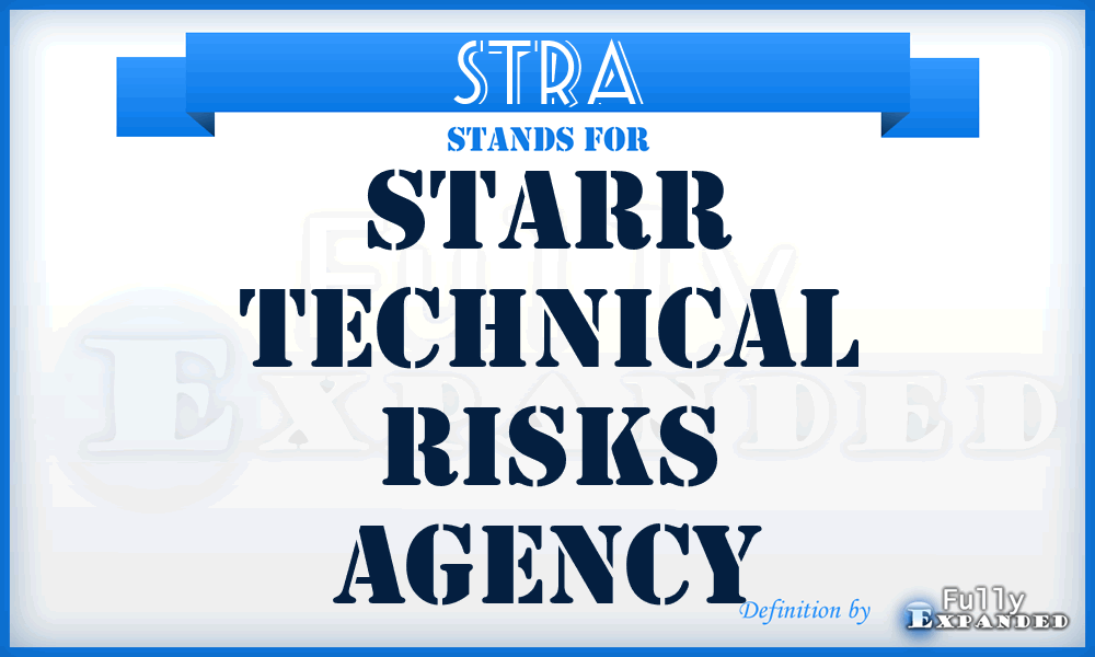 STRA - Starr Technical Risks Agency