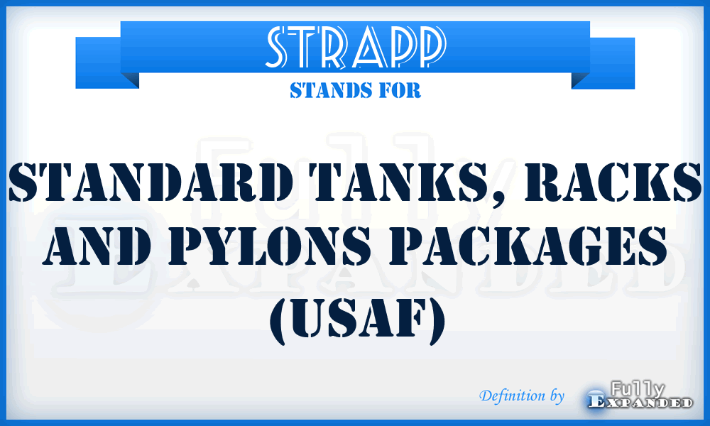 STRAPP - standard tanks, racks and pylons packages (USAF)