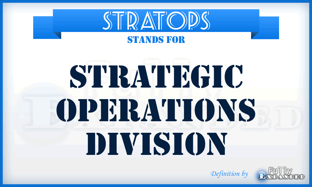 STRATOPS - strategic operations division