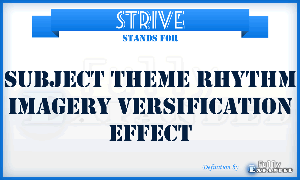 STRIVE - Subject Theme Rhythm Imagery Versification Effect