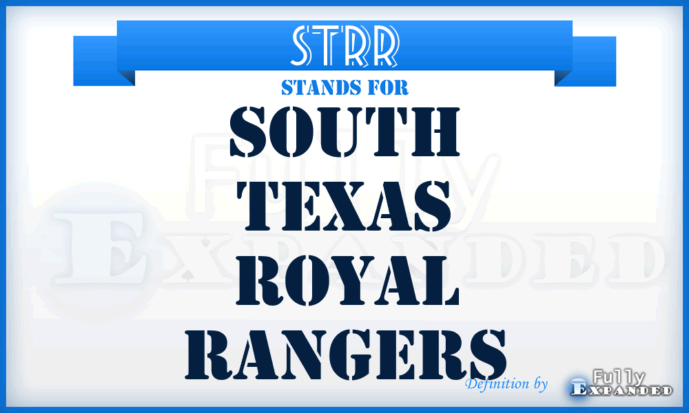 STRR - South Texas Royal Rangers