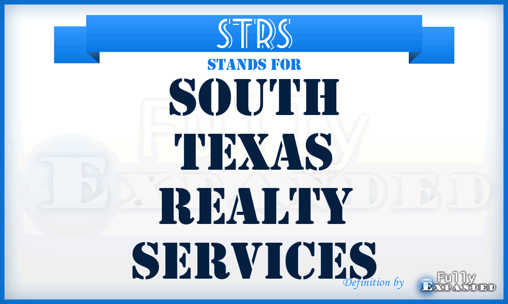 STRS - South Texas Realty Services