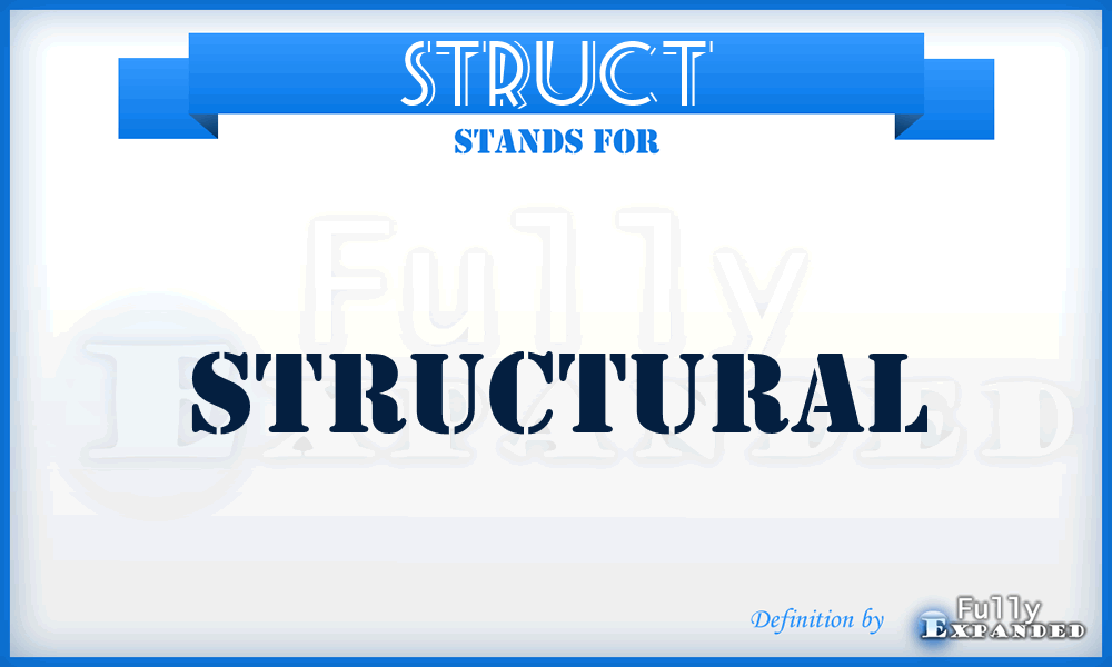 STRUCT - Structural