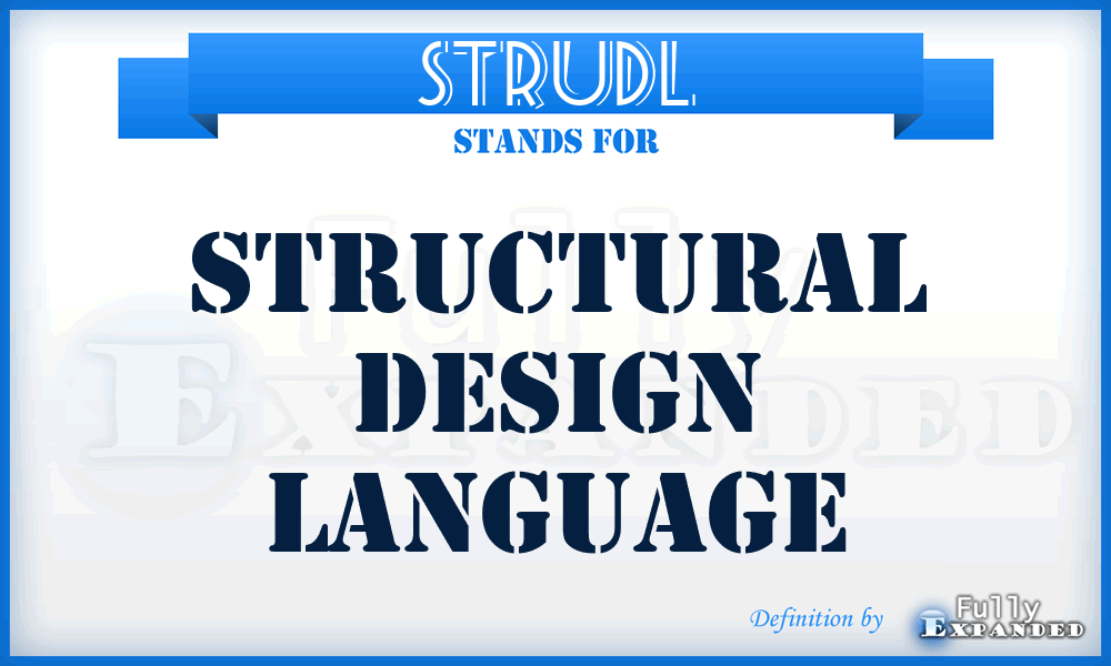 STRUDL - Structural Design Language