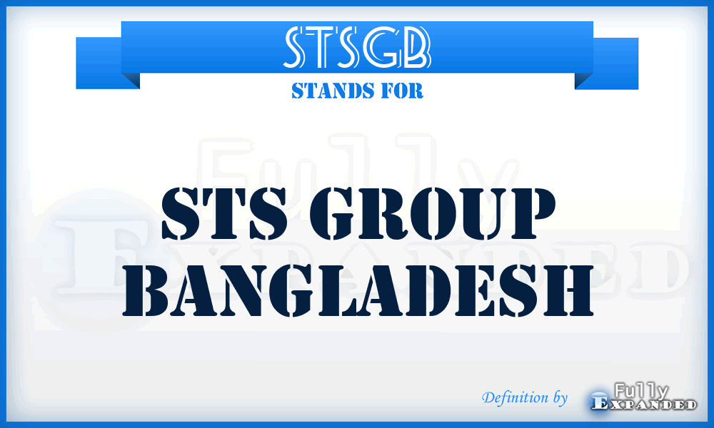 STSGB - STS Group Bangladesh
