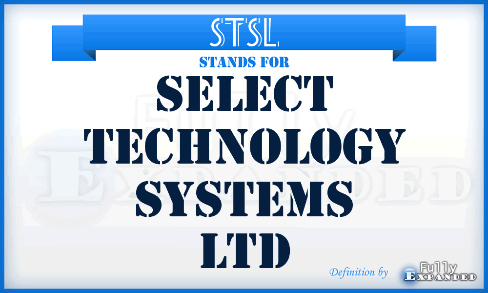 STSL - Select Technology Systems Ltd