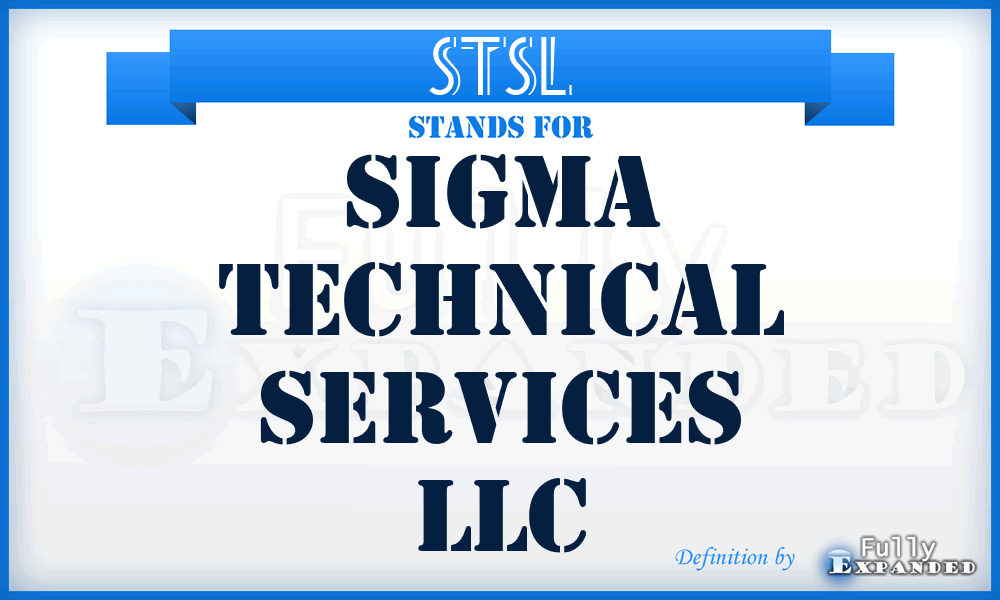 STSL - Sigma Technical Services LLC