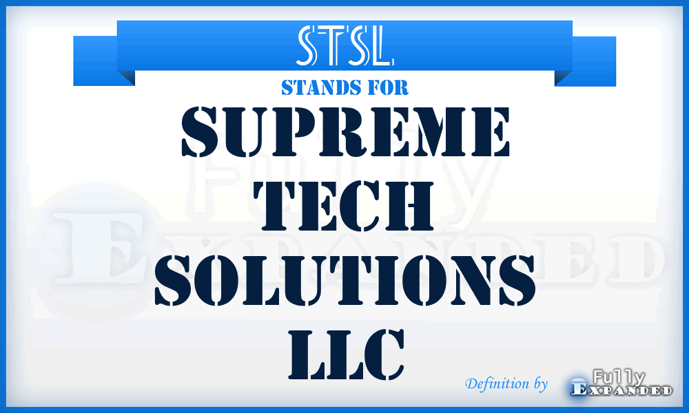 STSL - Supreme Tech Solutions LLC