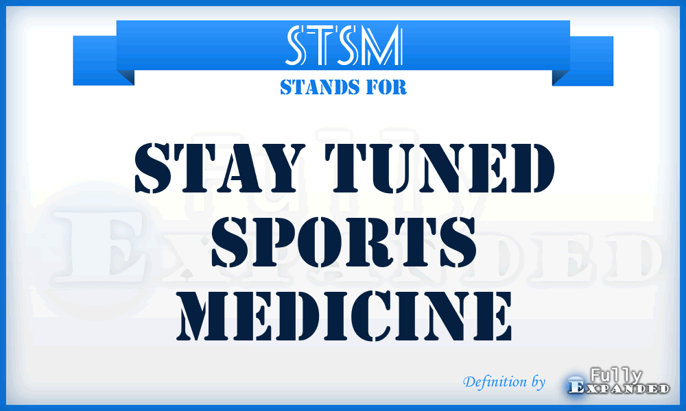 STSM - Stay Tuned Sports Medicine