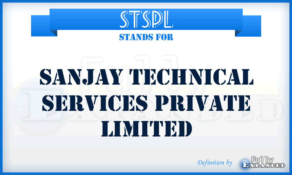 STSPL - Sanjay Technical Services Private Limited