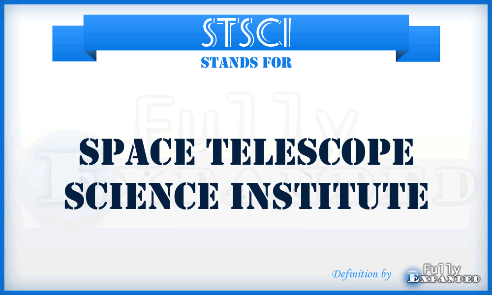 STScI - space telescope science institute