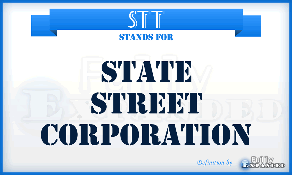 STT - State Street Corporation