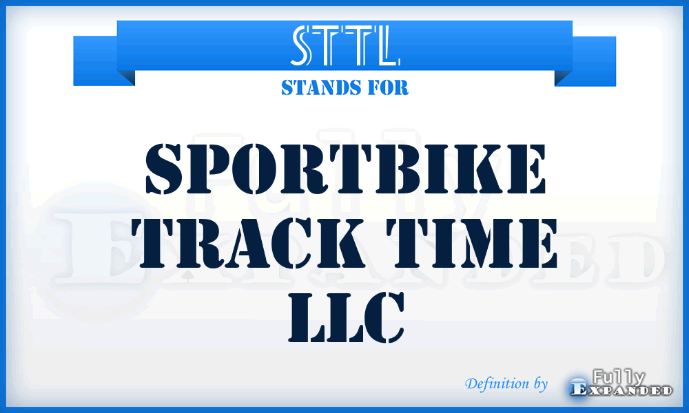 STTL - Sportbike Track Time LLC