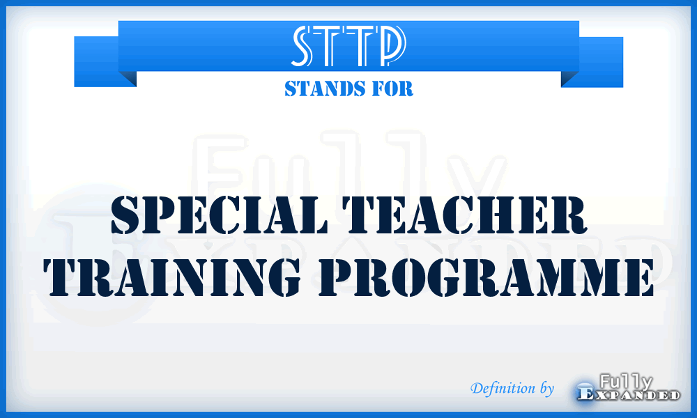 STTP - Special Teacher Training Programme