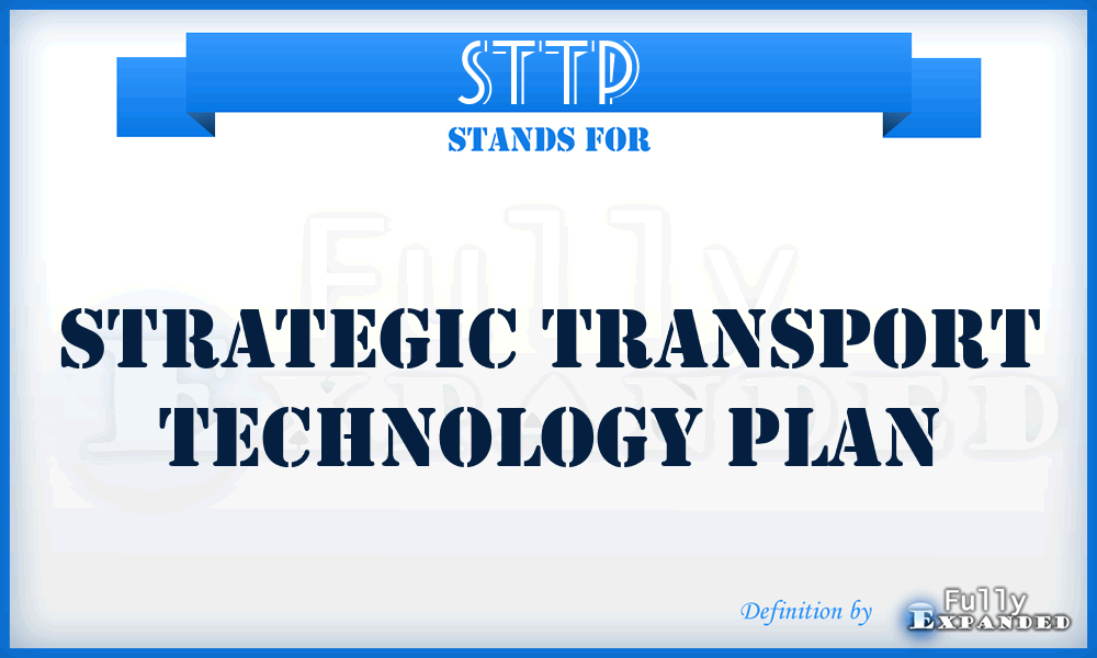 STTP - Strategic Transport Technology Plan