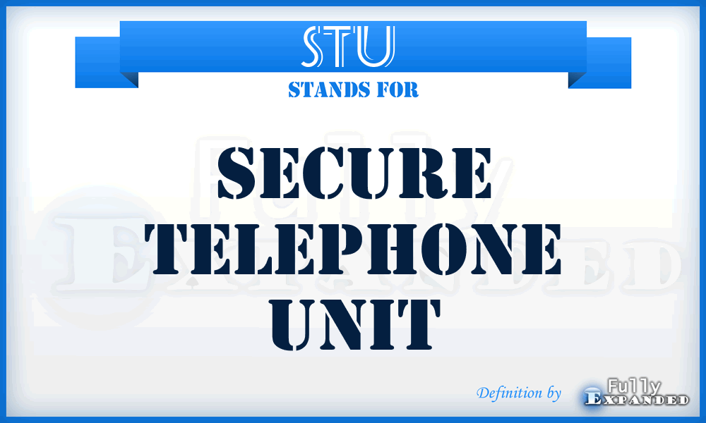STU  - secure telephone unit