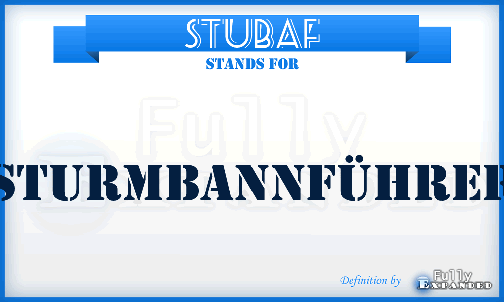 STUBAF - Sturmbannführer