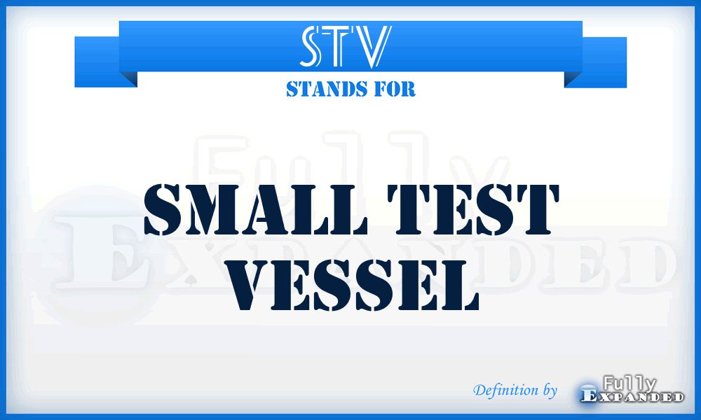 STV  - small test vessel