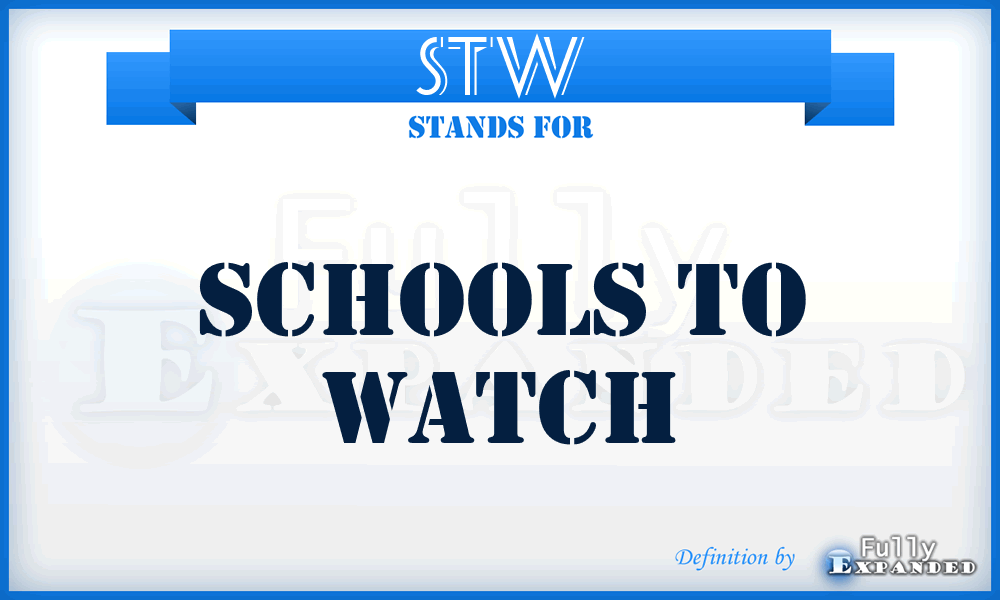 STW - Schools to Watch