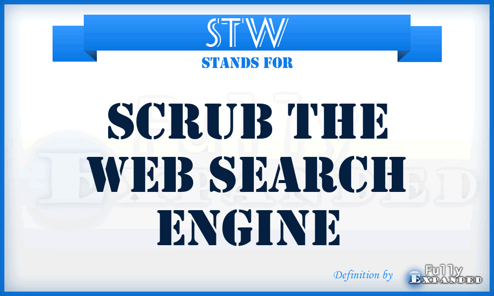 STW - Scrub The Web Search Engine
