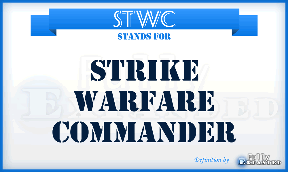 STWC - strike warfare commander