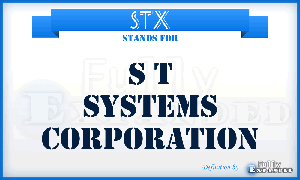 STX - S T Systems Corporation